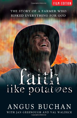 Product Cover Faith Like Potatoes-Use new #6335: The Story of a Farmer Who Risked Everything for God