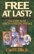 Product Cover Free at Last?: The Gospel in the African-American Experience