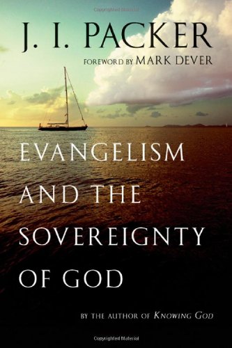 Product Cover Evangelism and the Sovereignty of God