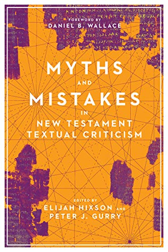 Product Cover Myths and Mistakes in New Testament Textual Criticism