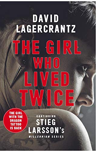 Product Cover The Girl Who Lived Twice: A New Dragon Tattoo Story (a Dragon Tattoo story)