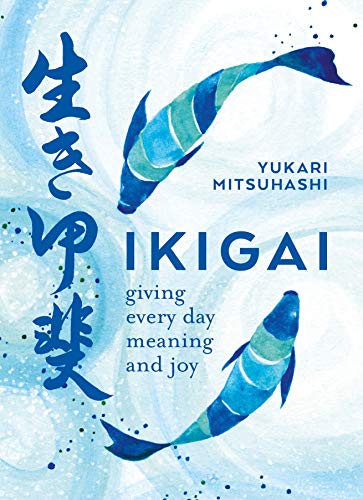 Product Cover Ikigai: The Japanese Art of a Meaningful Life