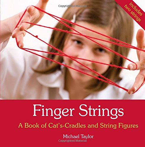 Product Cover Finger Strings: A Book of Cat's Cradles and String Figures