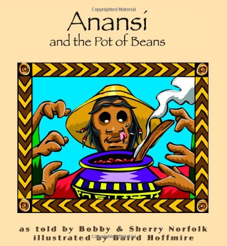 Product Cover Anansí and the Pot of Beans (Story Cove)