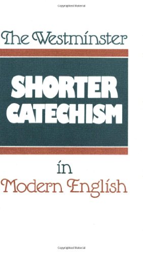 Product Cover The Westminster Shorter Catechism in Modern English