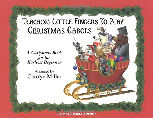 Product Cover Teaching Little Fingers to Play Christmas Carols: A Christmas Book for the Earliest Beginner