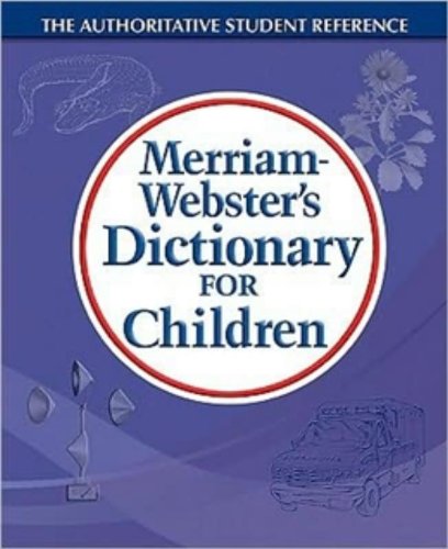 Product Cover Merriam-Webster's Dictionary for Children, newest edition, trade paperback