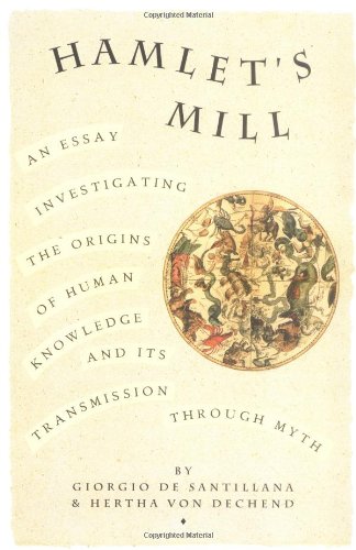 Product Cover Hamlet's Mill: An Essay Investigating  the Origins of Human Knowledge And Its Transmission Through Myth