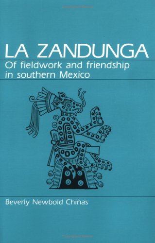 Product Cover LA Zandunga: Of Fieldwork and Friendship in Southern Mexico
