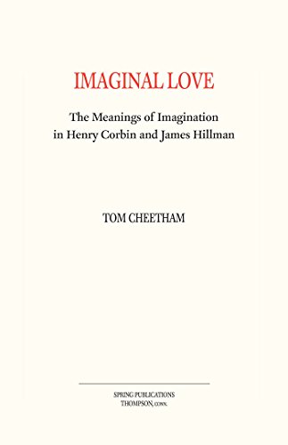 Product Cover Imaginal Love: The Meanings of Imagination in Henry Corbin and James Hillman
