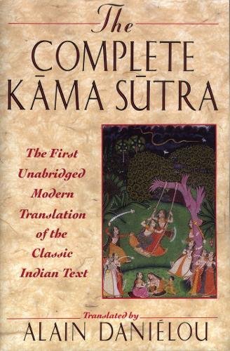 Product Cover The Complete Kama Sutra: The First Unabridged Modern Translation of the Classic Indian Text