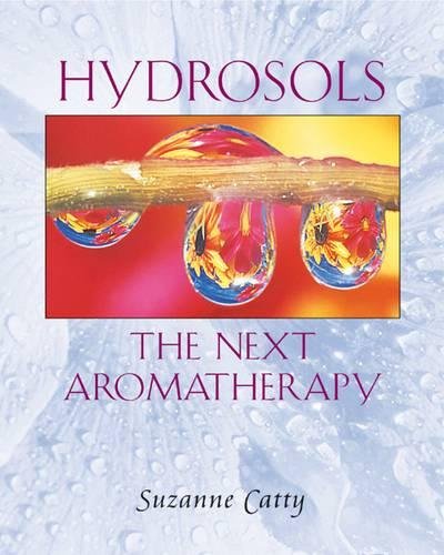 Product Cover Hydrosols: The Next Aromatherapy