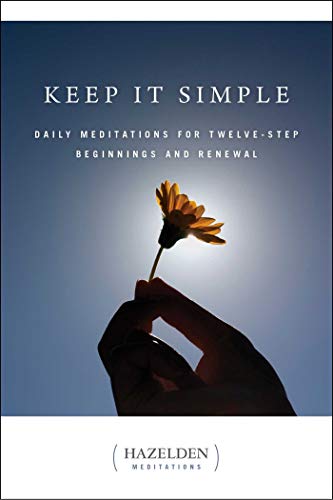 Product Cover Keep It Simple: Daily Meditations for Twelve Step Beginnings and Renewal (Hazelden Meditations)