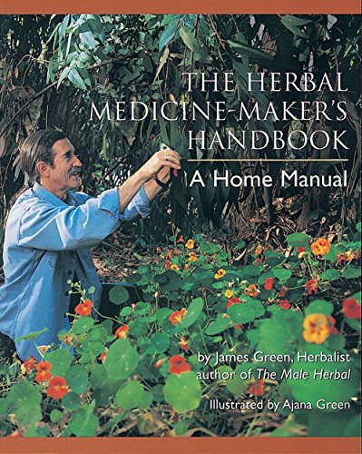Product Cover The Herbal Medicine-Maker's Handbook: A Home Manual