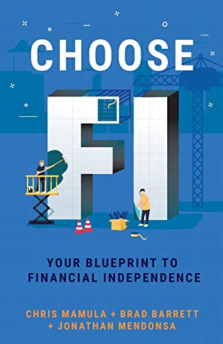 Product Cover Choose FI: Your Blueprint to Financial Independence