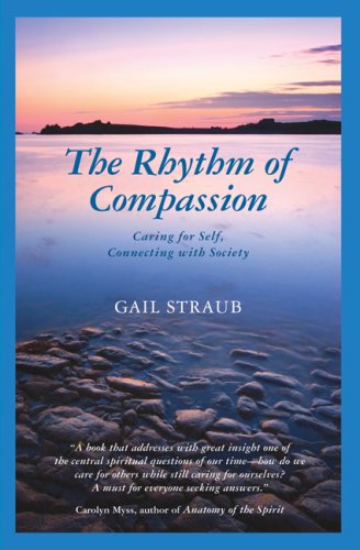 Product Cover The Rhythm of Compassion: Caring for Self, Connecting with Society