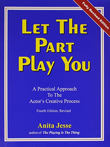 Product Cover Let the Part Play You: A Practical Approach to the Actor's Creative Process