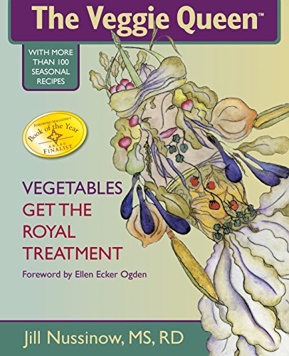 Product Cover The Veggie Queen: Vegetables Get the Royal Treatment