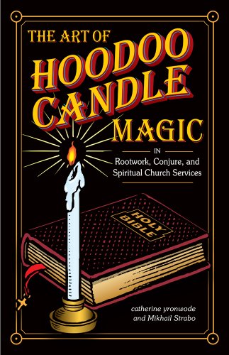Product Cover The Art of Hoodoo Candle Magic in Rootwork, Conjure, and Spiritual Church Services