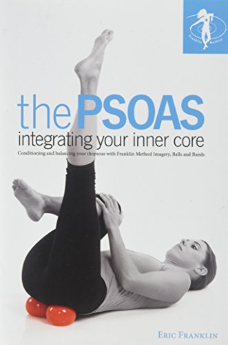 Product Cover The PSOAS: Integrating Your Inner Core (8494)