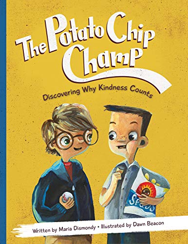 Product Cover The Potato Chip Champ: Discovering Why Kindness Counts