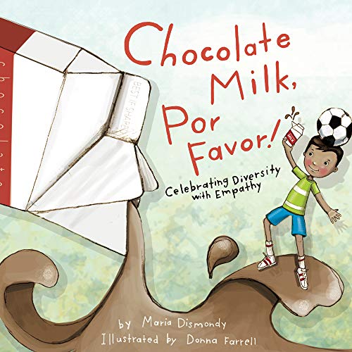 Product Cover Chocolate Milk, Por Favor: Celebrating Diversity with Empathy