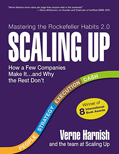 Product Cover Scaling Up: How a Few Companies Make It...and Why the Rest Don't (Rockefeller Habits 2.0)
