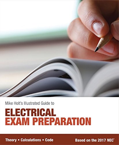 Product Cover Mike Holt's Electrical Exam Preparation textbook, Based on the 2017 NEC