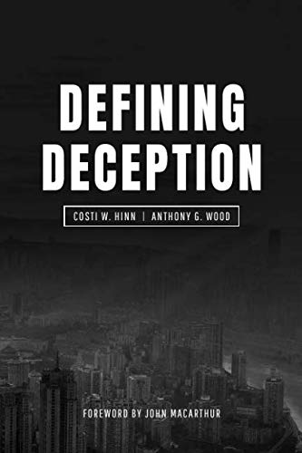 Product Cover Defining Deception: Freeing the Church from the Mystical-Miracle Movement