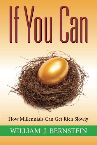 Product Cover If You Can: How Millennials Can Get Rich Slowly