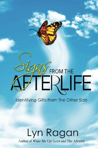 Product Cover Signs From The Afterlife: Identifying Gifts From The Other Side