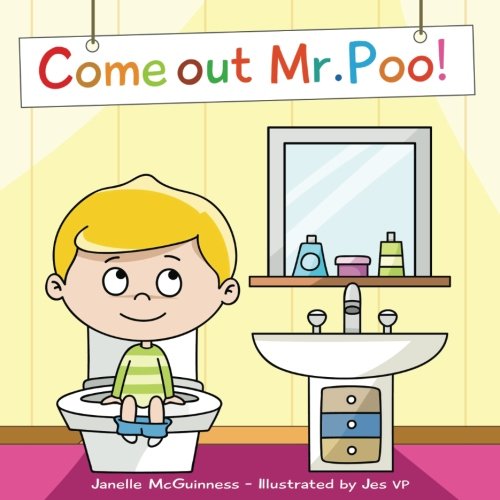 Product Cover Come Out Mr Poo!: Potty Training for Kids