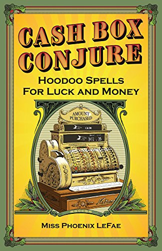 Product Cover Cash Box Conjure: Hoodoo Spells for Luck and Money
