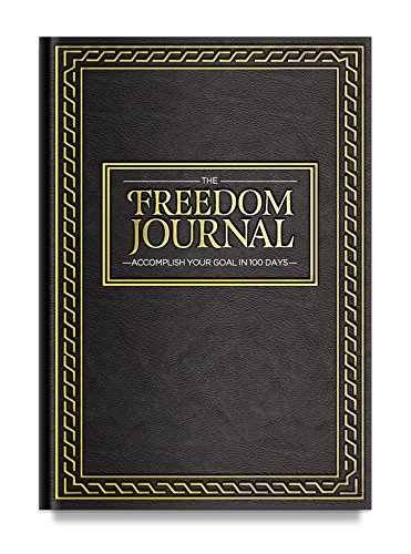 Product Cover The Freedom Journal - The Best Daily Planner to Accomplish Your #1 Goal in 100 Days - Increase Productivity & Time Management - Hardcover, Non Dated - 1 Year Guarantee