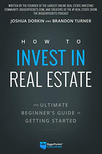 Product Cover How to Invest in Real Estate: The Ultimate Beginner's Guide to Getting Started