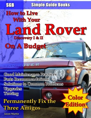 Product Cover How to Live With Your Land Rover Discovery I & II On a Budget
