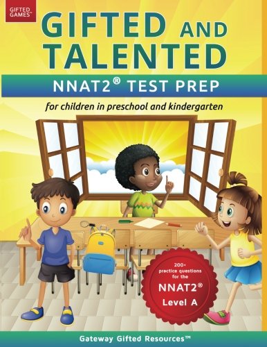 Product Cover Gifted and Talented NNAT Test Prep: Gifted test prep book for the NNAT; Workbook for children in preschool and kindergarten (Gifted Games)