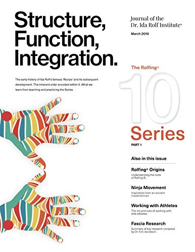 Product Cover Structure, Function, Integration: Journal of the Dr. Ida Rolf Institute (Structure, Function, Integration: The Journal of the Dr. Ida Rolf Institute)