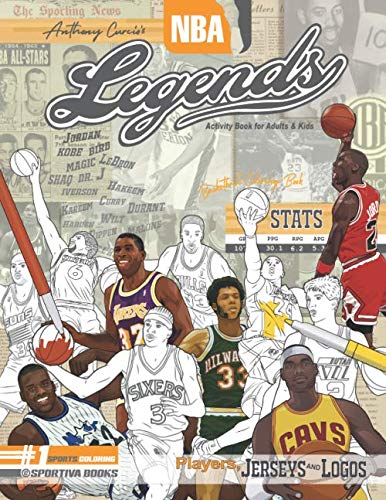 Product Cover NBA Legends: Basketball Coloring & Activity Book for Adults and Kids: Players, Jerseys and Logos (35 Best Biography)
