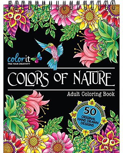 Product Cover ColorIt Colors of Nature Adult Coloring Book - Features 50 Original Hand Drawn Nature Inspired Designs Printed on Artist Quality Paper with Hardback ... Binding, Perforated Pages, and Bonus Blotter
