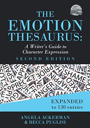 Product Cover The Emotion Thesaurus: A Writer's Guide to Character Expression (Second Edition) (Writers Helping Writers Series)