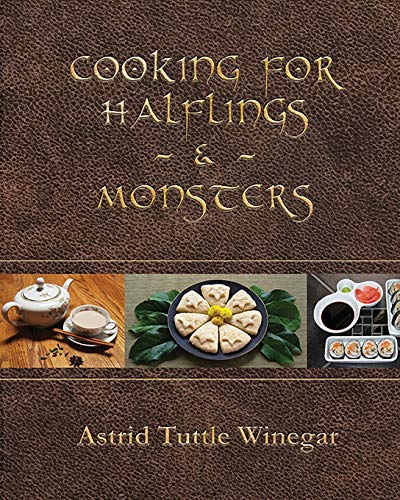 Product Cover Cooking for Halflings & Monsters: 111 Comfy, Cozy Recipes for Fantasy-Loving Souls