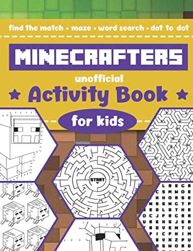 Product Cover Minecraft Activity Book: Amazing Activity Book For Minecrafters: Coloring, Dot To Dot, Word Search, Mazes and More!