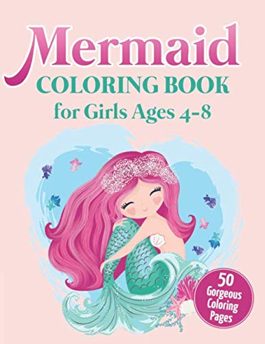 Product Cover Mermaid Coloring Book for Girls Ages 4-8: 50 Gorgeous Coloring Pages
