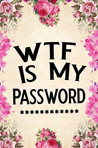 Product Cover WTF Is My Password: password book, password log book and internet password organizer, alphabetical password book, Logbook To Protect Usernames and ... notebook, password book small 6