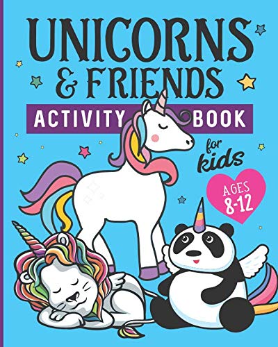 Product Cover Unicorns & Friends Activity Book for Kids Ages 8-12: Over 30 Fun Activities for Kids - Coloring Pages, Word Searches, Mazes, Crossword Puzzles, Story Prompts, Word Scrambles, More