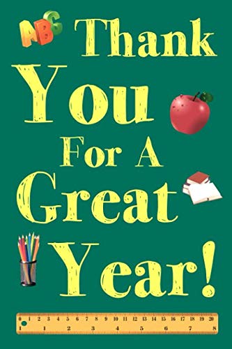 Product Cover Thank You For A Great Year!: A Teacher Appreciation Fill-In-The-Blank Memory Book and End of the Year Gift To Your Favorite Teacher