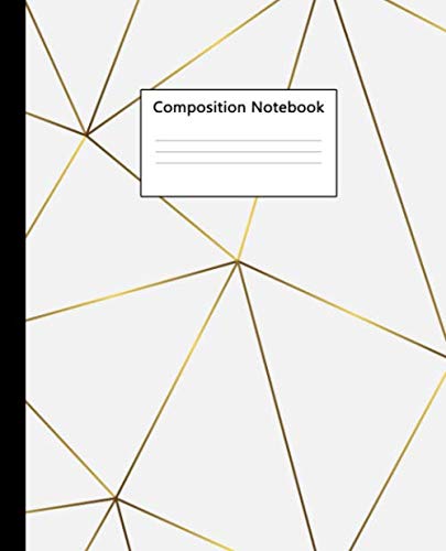 Product Cover Composition Notebook: Nifty Wide Ruled Paper Notebook Journal | Cute Gold Geometric Wide Blank Lined Workbook for Teens Kids Students Girls for Home School College for Writing Notes |