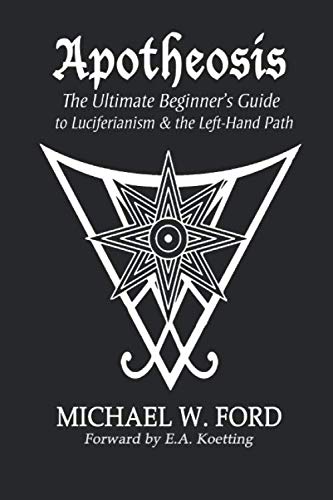 Product Cover Apotheosis: The Ultimate Beginner's Guide to Luciferianism & the Left-Hand Path