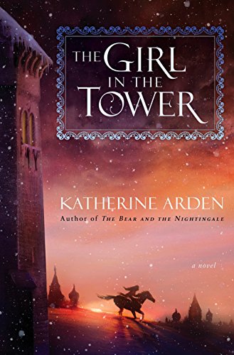 Product Cover The Girl in the Tower: A Novel (Winternight Trilogy)
